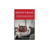 Henny's Boat: The Maritime Rescue Operation that Saved Denmark's Jews and Sparked a Nationwide Revolt Against the Nazis