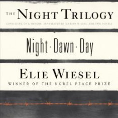 The Night Trilogy: Night/Dawn/Day