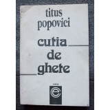 Titus Popovici - Cutia de ghete (prima ediție, 1990)