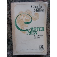 Claudia Millian - Cartea mea de aduceri aminte (editia 1973)