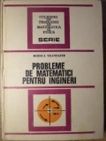 PROBLEME DE MATEMATICI PENTRU INGINERI-RODICA TRANDAFIR-215801