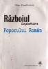 Razboiul Impotriva Poporului Roman - Dan Zamfirescu (dedicatie), Editia 2006, Istorie Romania