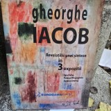 Revelatiile unei sinteze in 3 expozitii - Gheorghe Iacob