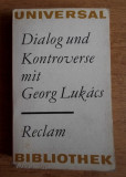 Georg Lukacs - Dialog und Kontroverse. Der Methodenstreit deutscher ...