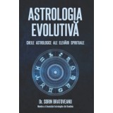 Astrologia evolutiva. Cheile astrologice ale elevarii spirituale - Sorin