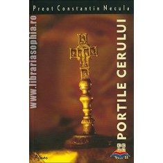 Portile cerului, Cateheze liturgice radio-difuzate. Vol. 2