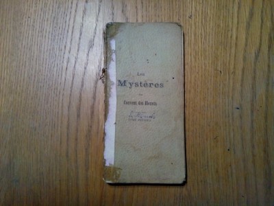 LES MYSTERES DU COUVENT DES BLEUETS - Tome I - Alphonse Momas - 1900, 115 p. foto