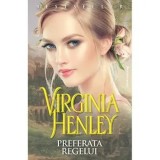 Cumpara ieftin Preferata regelui/Virginia Henley