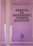 DREPTUL DE PROPRIETATE COMUNA AL SOTILOR-DUMITRU LUPULESCU