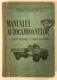 Cumpara ieftin Manualul Autocamioanelor, Cunoastere si Exploatare, 1981
