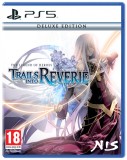 The Legend Of Heroes Trails Into Reverie Deluxe Edition PS5, NIS AMERICA