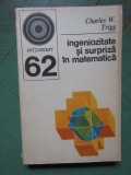 INGENIOZITATE SI SURPRIZA IN MATEMATICA-CHARLES W. TRIGG