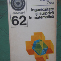 INGENIOZITATE SI SURPRIZA IN MATEMATICA-CHARLES W. TRIGG