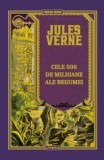Cele 500 de milioane ale Begumei/Jules Verne