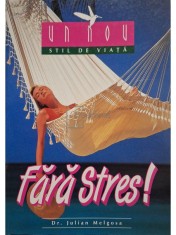 Julian Melgosa - Fara stres! (Editia: 2000) foto
