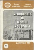 Cumpara ieftin Neurologie in Mediu Industrial Ghid Practic Gheorghe Pendefunda Carte Medicina 1987 Carti Stare Buna