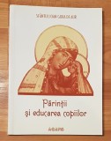 Parintii si educarea copiilor de Sfantul Ioan Gura De Aur