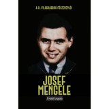 Josef Mengele - A hal&aacute;l angyala - Joan Sol&eacute;