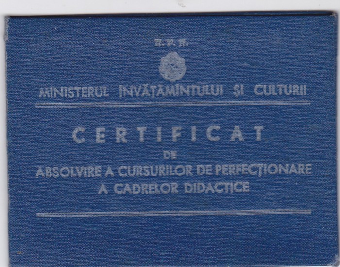 TSV @ - CERTIFICAT DE ABSOLVIRE A CURSURILOR DE PERFECTIONARE A CADRELOR DIDACTICE, MINISTERUL INVATAMANTULUI SI CULTURII RPR, 1959, SALCEA, BUCOVINA