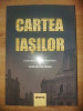 Cartea Iasilor- Constantin Dram