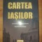 Cartea Iasilor- Constantin Dram