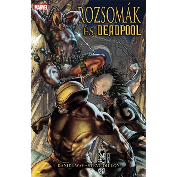 Rozsom&aacute;k &eacute;s Deadpool - Daniel Way