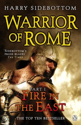 Harry Sidebottom - Fire in the East ( WARRIOR OF ROME # 1 ) foto