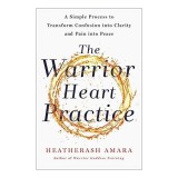 Warrior Heart Practice