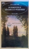Cumpara ieftin Suferintele tinarului Werther - 2001 - J. W ($E183)