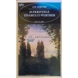 Suferintele tinarului Werther - 2001 - J. W ($E183)