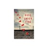 Rose Under Fire