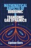 Mathematical Aspects of Subsonic and Transonic Gas Dynamics