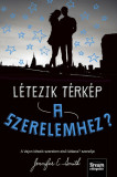 L&eacute;tezik t&eacute;rk&eacute;p a szerelemhez? - Jennifer E. Smith