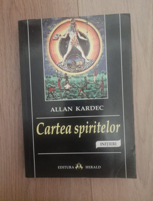 Cartea spiritelor - Allan Kardec foto