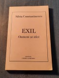 Exil oameni si idei Silvia Constantinescu cu autograf