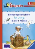 Erstlesegeschichten f&uuml;r Jungs in der 1. Klasse