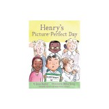 Henry's Picture-Perfect Day: Book 3