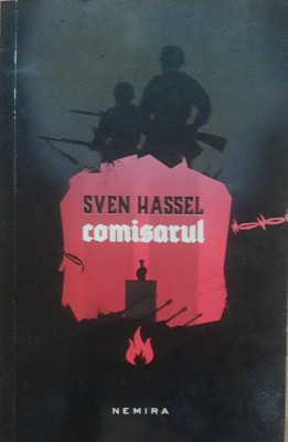 Sven Hassel - Drum sangeros catre moarte+Imperiul iadului+Curtea Martiala+Comisarul foto