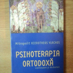PSIHOTERAPIA ORTODOXA - MITROPOLIT HIEROTHEOS VLACHOS