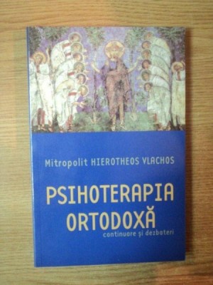 PSIHOTERAPIA ORTODOXA de HIEROTHEOS VLACHOS , 2001 foto