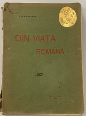 Ion Kalinderu - Din Viata Romana 1904 foto
