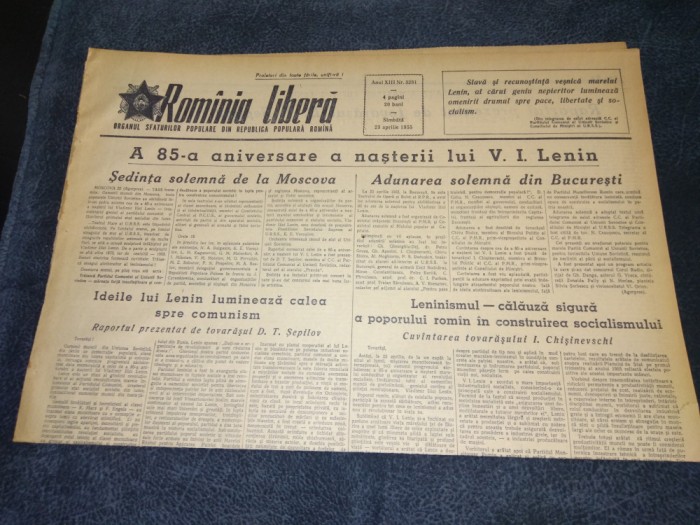 ZIARUL ROMANIA LIBERA 23 APRILIE 1955 ANIVERSARE LENIN