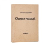 Alain Fournier, Cărarea pierdută, exemplar bibliofil