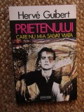 PRIETENULUI CARE NU MI-A SALVAT VIATA-HERVE GUIBERT, ACS