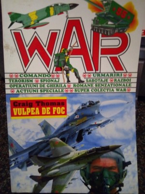 Craig Thomas - Vulpea de foc (Editia: 1997) foto