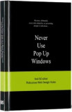 Never Use Pop Up Windows | Anneloes van Gaalen