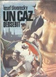 Cartea Un caz deosebit - Josef Skvorecky, Editura Miron, 1992, 411 pagini, stare buna, editie colectie