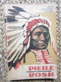 MIHAI GHEORGHE ANDRIES - PIEILE ROSII