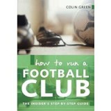 How to Run a Football Club