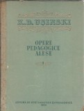 Opere pedagogice alese (Vol. I) - K. D. Usinski